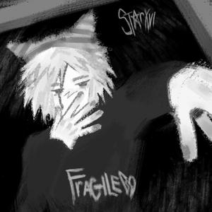 fragile