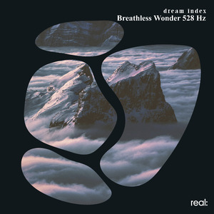 Breathless Wonder 528 Hz