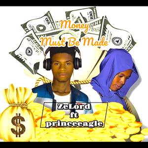 Money Must be Made