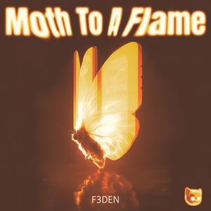 Moth To A Flame (Hyper-Techno)