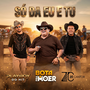 Só Da Eu e Tu
