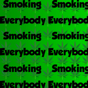 Smoking Everybody