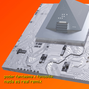 Nada Es Real (Fonosida Remix)