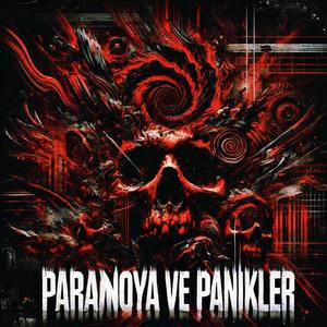 paranoya ve panikler