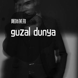 guzal dunya