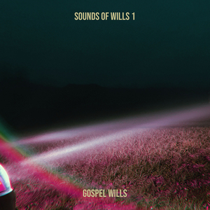 Sounds of Wills 1