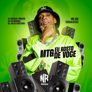 MTG - EU GOSTO DE VOCE