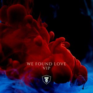We Found Love in a Hopeless Place (VIP)