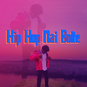 Hip-Hop Nai Bolte