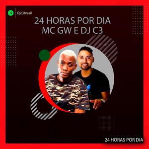 24 Horas por dia (feat. Mc Gw)