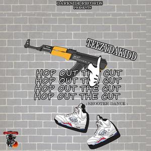 Hop Out The Cut