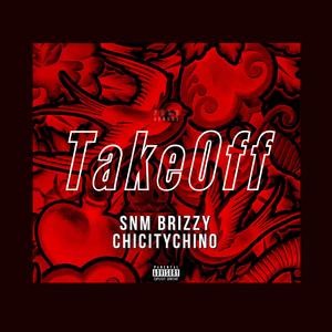 Takeoff (feat. CHICITYCHINO)