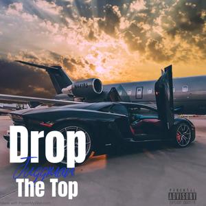 Drop The Top