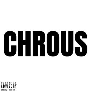 CHROUS