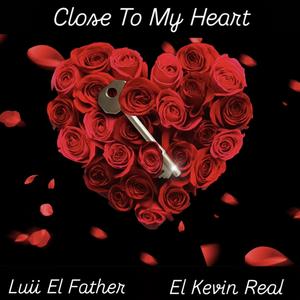 Close To My Heart