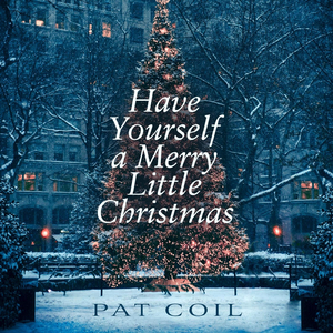 Have Yourself a Merry Little Christmas (feat. Danny Gottlieb & Jacob Jezioro)