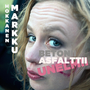 Betonii, asfalttii, unelmii