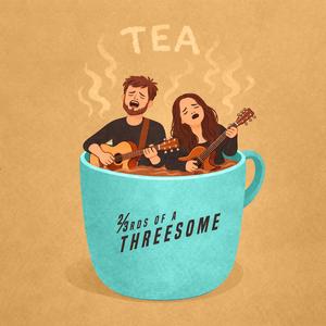 Tea (feat. Caitlin Cook & A.J. Holmes)