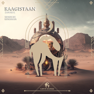 RaaGistaan (Rukhman Remix)