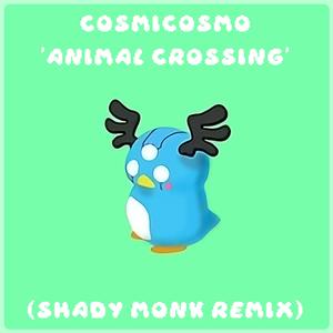 Animal Crossing (Shady Monk Remix)