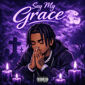 Say My Grace