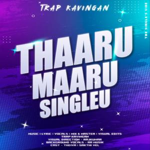 THAARU MAARU SINGLEU
