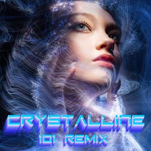 Crystalline (101 Remix)