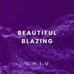 Beautiful Blazing