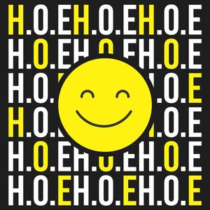 H.O.E (Happiness Over Everything)