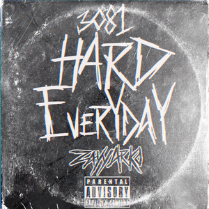 HARD EVERYDAY