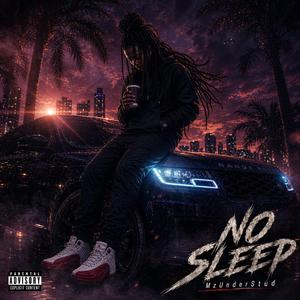 No Sleep