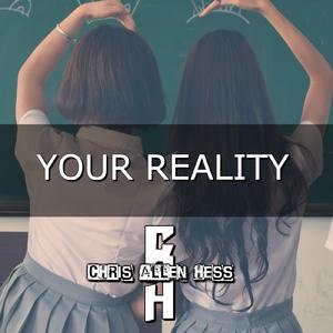 Your Reality