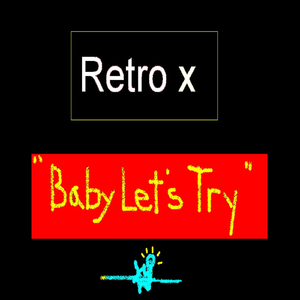Baby Let's Try