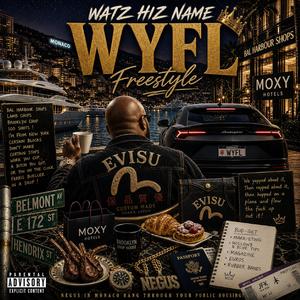 Watz Hiz Name WYFL Flex
