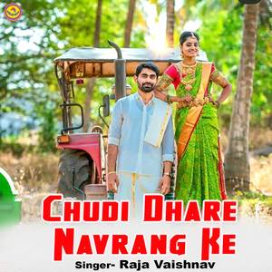 Chudi Dhare Navrang Ke