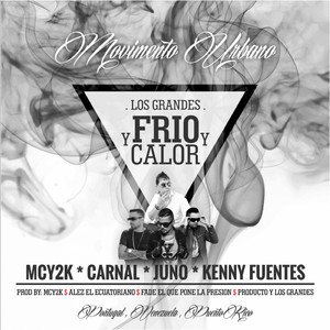 Frio y Calor (Extended)