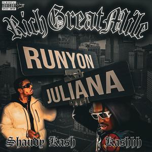 Rich Great Mile (feat. Shaudy Kash)