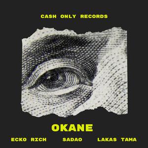 OKANE (feat. SADAO & LAKAS TAMA)