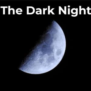 The Dark Night