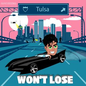 WON'T LOSE