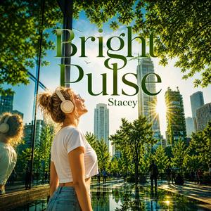 Bright Pulse