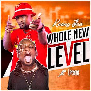Whole New Level (feat. Epixode)