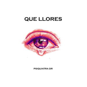 Que Llores