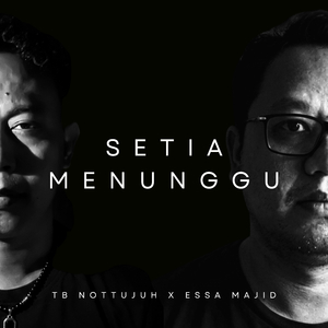 Setia Menunggu