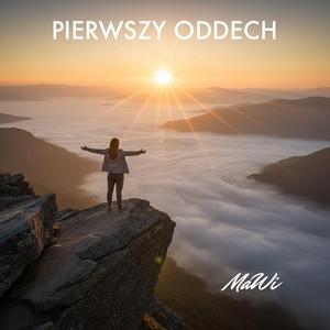 PIERWSZY ODDECH