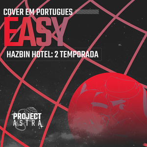 Easy (Hazbin Hotel) (Portuguese Version)