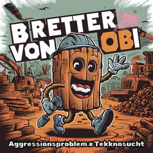 BRETTER VON OBI