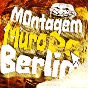 Montagem Muro de Berlim (slowed)
