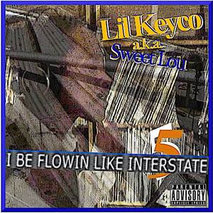 I Be Flowin Like Interstate 5