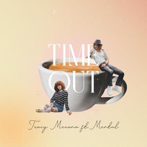 Time Out (feat. Mental)